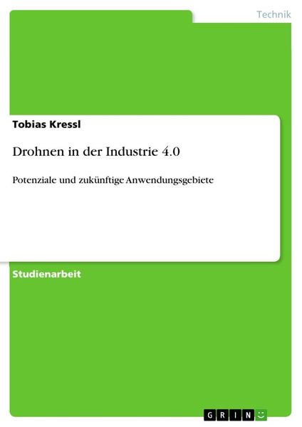 Drohnen in der Industrie 4.0