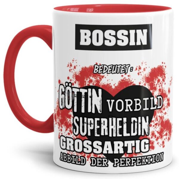 Unsere Berufe-Tasse in Rot - Bedeutung einer Bossin - passt in jede Lebenslage und zu jeder Situation. Ob im Büro