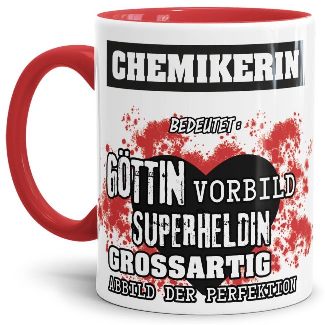 Unsere Berufe-Tasse in Rot - Bedeutung einer Chemikerin - passt in jede Lebenslage und zu jeder Situation. Ob im Büro