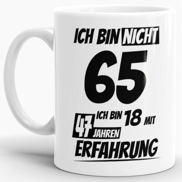 Tasse mit lustigem Geburtstagsspruch als Geschenkidee für Freunde und Familie zum Geburtstag. Lustige Geburtstagstasse aus hochwertiger Keramik und...