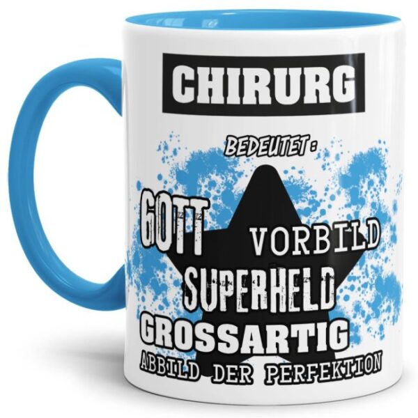 Hellblaue Berufe Tasse bedruckt mit Spruch für einen Chirurg - das besondere und individuelle Geschenk für einen Mann der seinen Job gut macht. Ein...