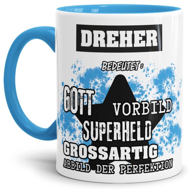 Hellblaue Berufe Tasse bedruckt mit Spruch für einen Dreher - das besondere und individuelle Geschenk für einen Mann der seinen Job gut macht. Ein...