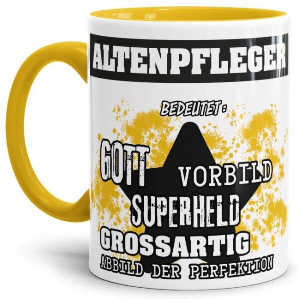 Gelbe Berufe Tasse bedruckt mit Spruch für einen Altenpfleger - das besondere und individuelle Geschenk für einen Mann der seinen Job gut macht....