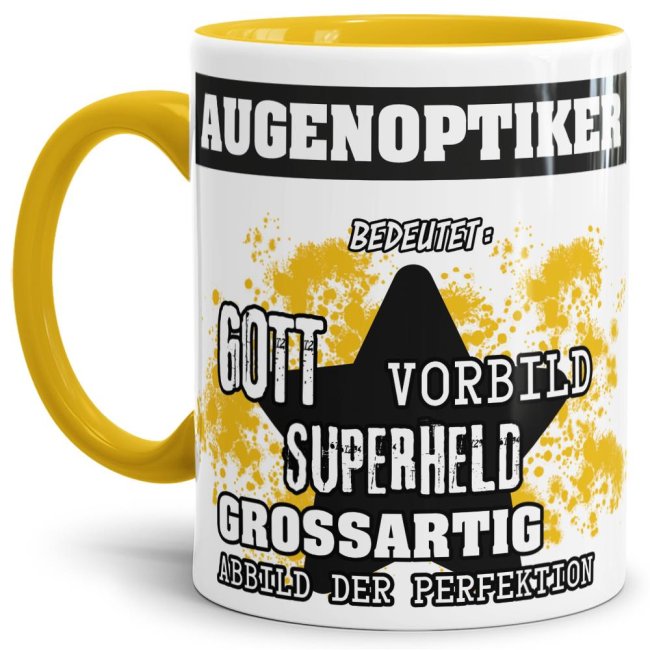 Gelbe Berufe Tasse bedruckt mit Spruch für einen Augenoptiker - das besondere und individuelle Geschenk für einen Mann der seinen Job gut macht....