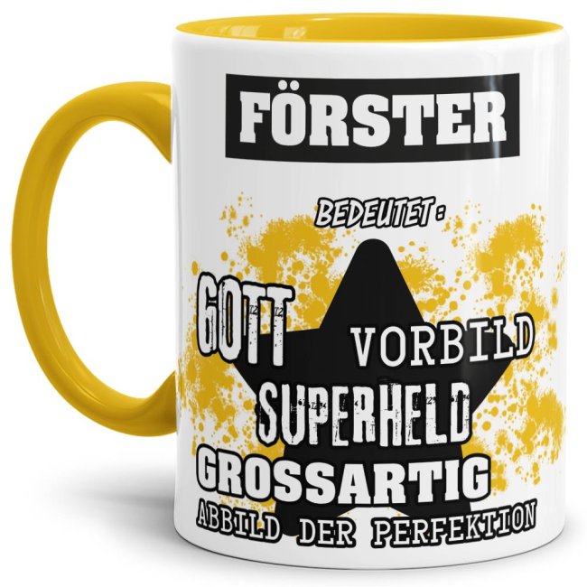 Gelbe Berufe Tasse bedruckt mit Spruch für einen Förster - das besondere und individuelle Geschenk für einen Mann der seinen Job gut macht. Ein...