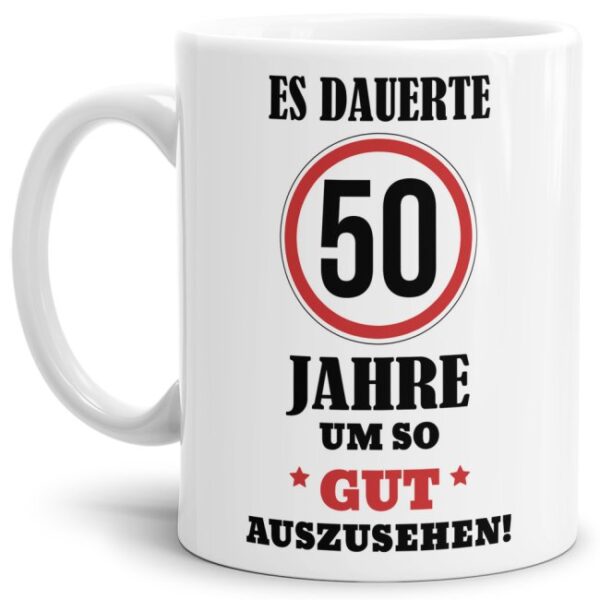 Lustige Tasse als Geburtstagsgeschenk zum 50. Geburtstag aus hochwertiger Keramik. Lustige Geschenkidee zum 50. Geburtstag für Freunde und Familie...