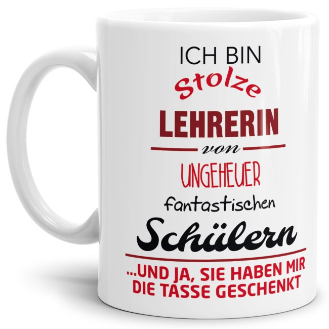 Tasse für Lehrerinnen mit fantastischen Schülern aus hochwertiger Keramik mit witzigem Spruch. Eine besondere