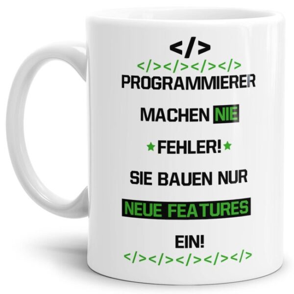 Berufe-Tassen für Programmierer mit lustigem Spruch - Programmierer machen nie Feheler. Der Kaffeebecher als originelle Geschenkidee für ITler