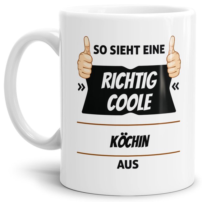 Berufe-Tasse aus hochwertiger Keramik mit Spruch - So sieht eine richtig coole Köchin aus. Die neue Lieblingstasse für den morgendlichen Kaffee auf...