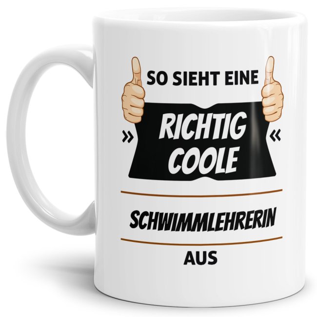 Berufe-Tasse aus hochwertiger Keramik mit Spruch - So sieht eine richtig coole Schwimmlehrerin aus. Die neue Lieblingstasse für den morgendlichen...