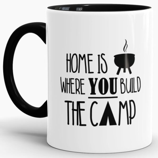 Unsere Tasse mit Camping-Spruch aus hochwertiger Keramik - Home is