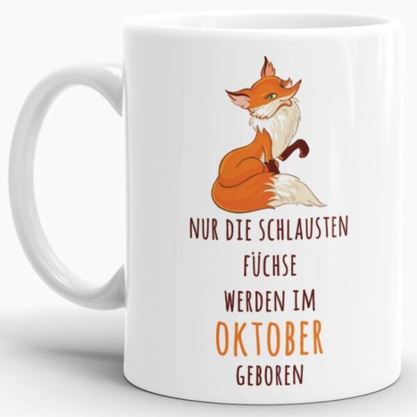 Persönliche Fuchstasse als Geburtstagsgeschenk für alle schlauen Füchse. Lustige Geschenkidee für Freunde und Familie zum Geburtstag. Tasse mit...