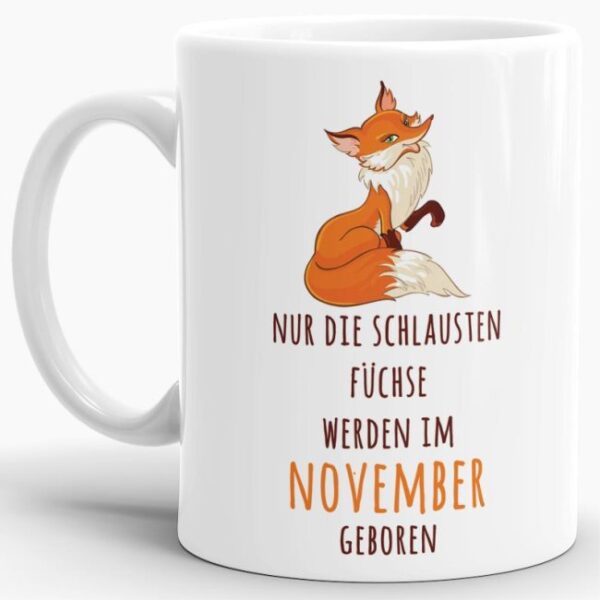 Persönliche Fuchstasse als Geburtstagsgeschenk für alle schlauen Füchse. Lustige Geschenkidee für Freunde und Familie zum Geburtstag. Tasse mit...