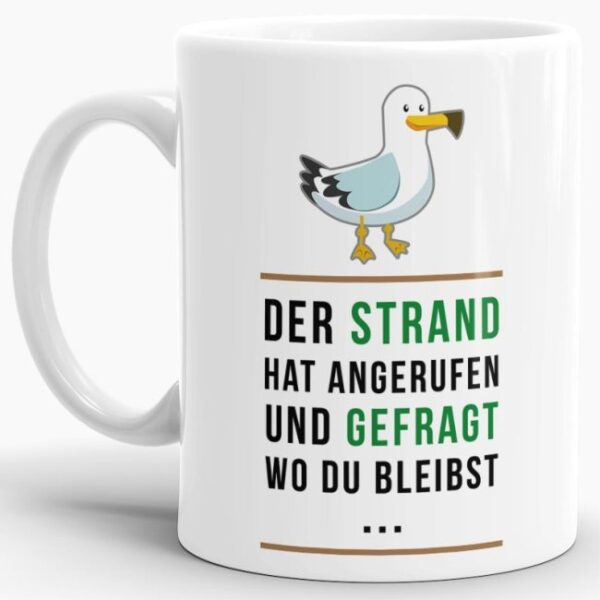 Tasse mit Spruch für Urlauber und Menschen mit Fernweh als Bürotasse für die Vorfreude auf den nächsten Urlaub.