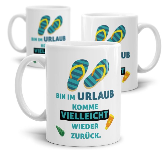 Lustige Urlaubstasse mit Spruch für den Urlaub auf Balkonien oder den Kaffeegenuss beim Campingurlaub. Witzig auch als Bürotasse für alle mit Fernweh.