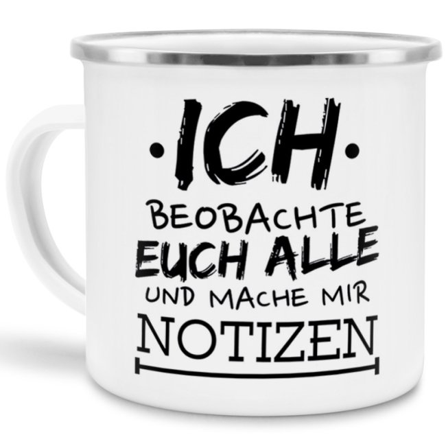 Mit dieser witzigen Emailletasse sorgst Du garantiert für einen Lacher im Büro. Die beste Geschenkidee für Freunde