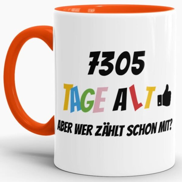 Lustige Tasse als Geburtstagsgeschenk zum 25. Geburtstag - Wer zählt schon die Tage - mit Lebensjahren in Tagen. Ein witziges Geschenk zum...