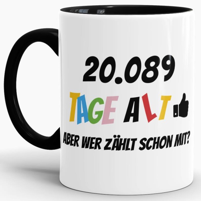 Lustige Tasse als Geburtstagsgeschenk zum 55. Geburtstag - Wer zählt schon die Tage - mit Lebensjahren in Tagen. Ein witziges Geschenk zum...