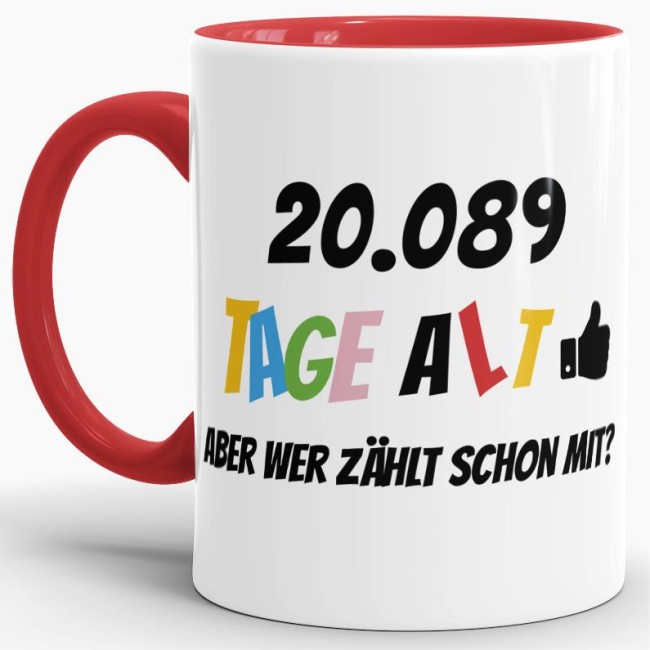 Lustige Tasse als Geburtstagsgeschenk zum 55. Geburtstag - Wer zählt schon die Tage - mit Lebensjahren in Tagen. Ein witziges Geschenk zum...