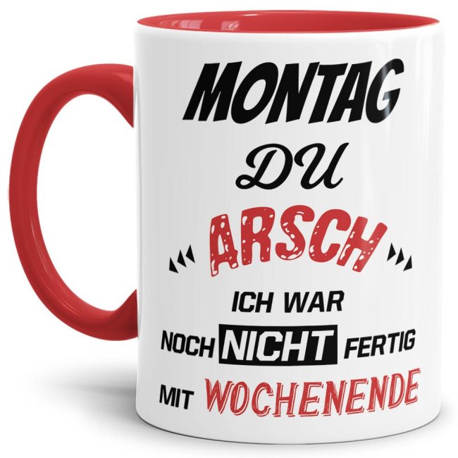 Witzige Bürotasse mit Spruch. Ihr hasst den Montag? Und feiert das Wochenende? Dann ist diese Tasse mit lustigem Spruch - Montag