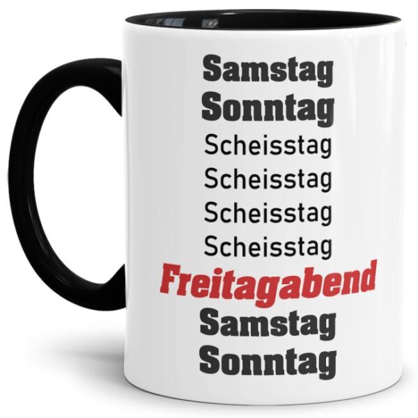 Witzige Bürotasse mit Spruch. Ihr hasst den Montag? Und feiert das Wochenende? Dann ist diese Tasse mit lustigem Spruch - Samstag