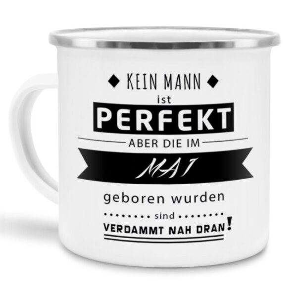 Die Emailletasse mit Spruch - Kein Mann ist perfekt - ist eine witzige Geschenkidee für Männer zum Geburtstag und zu jedem weiteren Anlass. Der...