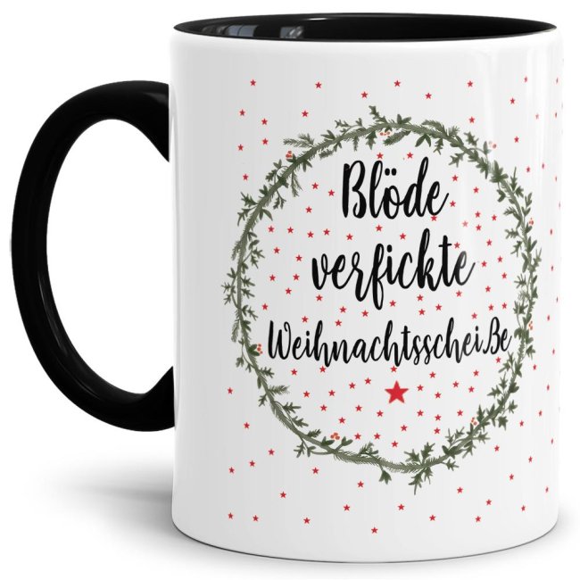 Witzige Tasse mit frechem Weihnachtsspruch - Blöde verfickte Weihnachtsscheiße - eine besonderes vorweihnachtliches Mitbringsel zur Adventszeit...