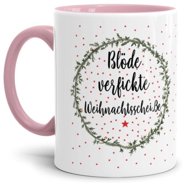 Witzige Tasse mit frechem Weihnachtsspruch - Blöde verfickte Weihnachtsscheiße - eine besonderes vorweihnachtliches Mitbringsel zur Adventszeit...