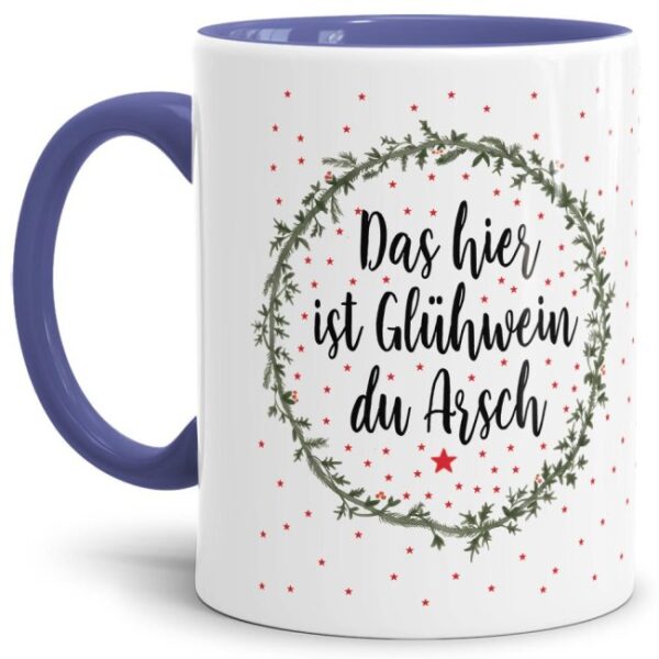 Witzige Glühweintasse mit Spruch - Das hier ist Glühwein