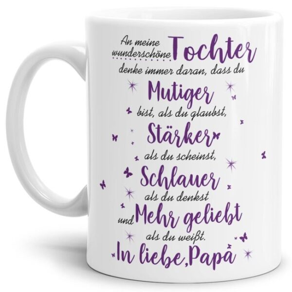 Die Keramiktasse mit süßem Spruch vom Vater für die Tochter - Weiß - ist ein tolles Geschenk zum Geburtstag