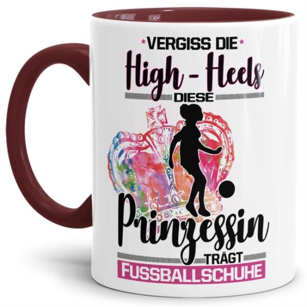 Eine echte Prinzessin trägt nicht nur High-Heels - sie ist auch sportlich! Hochwertiger Kaffeebecher - Innen & Henkel Weinrot - für jede Frau und...