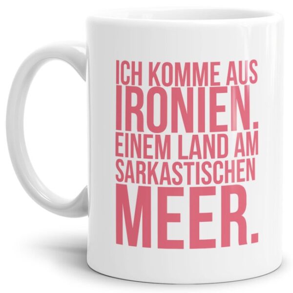 Du sprichst fließend ironisch? Dann ist die Tasse mit lustigem Spruch - Ironien