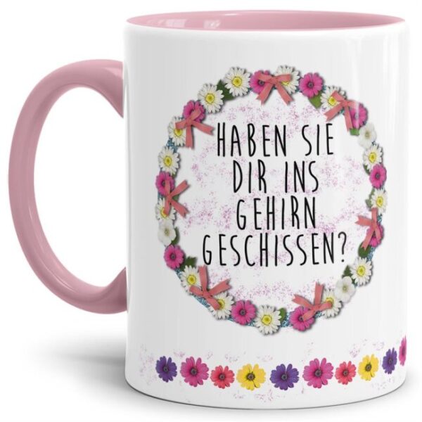 Mit diesem hochwertigen Kaffeebecher und lustigem Spruch sind Lacher garantiert - Haben sie dir ins Gehirn geschissen? - Eine tolle und witzige...