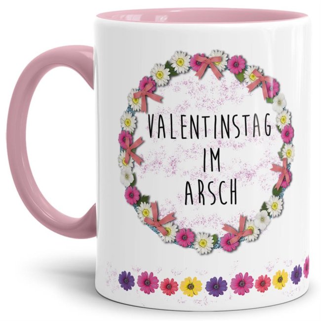 Mit diesem hochwertigen Kaffeebecher und lustigem Spruch sind Lacher garantiert - Valentinstag im Arsch - Eine tolle und witzige Geschenkidee für...