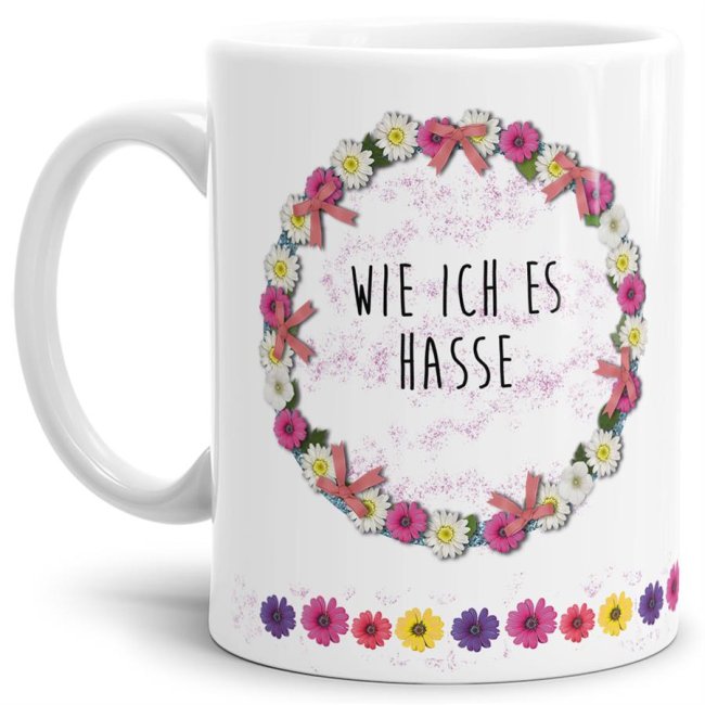 Mit diesem hochwertigen Kaffeebecher und lustigem Spruch sind Lacher garantiert - Wie ich es hasse - Eine tolle und witzige Geschenkidee für...