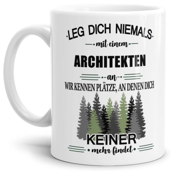 Ihr sucht das passende Geschenk für Kollegen oder Freunde? Dann seid ihr mit dieser Berufe-Tassen mit lustigem Spruch - Leg dich niemals mit einem...