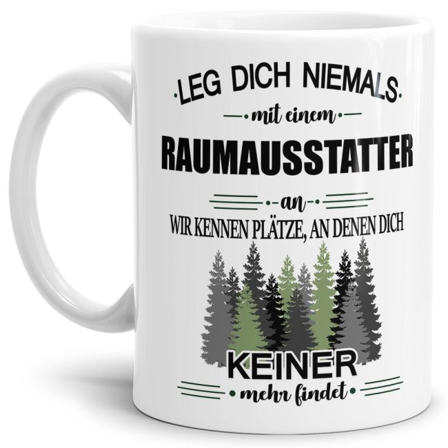 Ihr sucht das passende Geschenk für Kollegen oder Freunde? Dann seid ihr mit dieser Berufe-Tassen mit lustigem Spruch - Leg dich niemals mit einem...