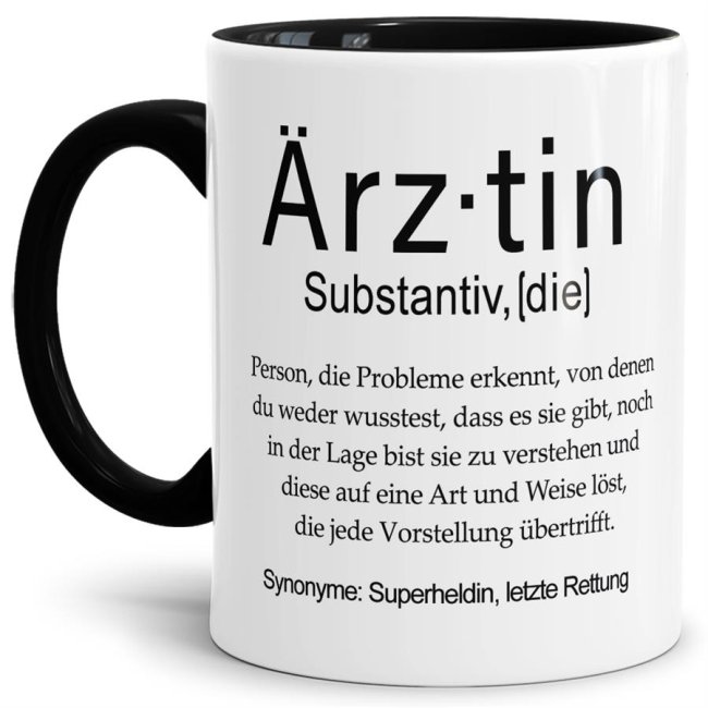 Unsere lustige bedruckte Tasse mit schwarzem Akzent - Dudenwort - Ärztin - umschreibt diese Person etwas anders als der Duden - liebevoller