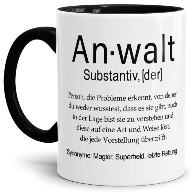 Unsere lustige bedruckte Tasse mit schwarzem Akzent - Dudenwort - Anwalt - umschreibt diese Person etwas anders als der Duden - liebevoller