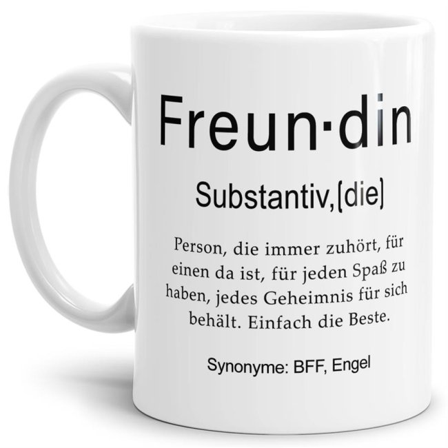 Unsere lustige bedruckte Tasse - Dudenwort - Freundin - umschreibt diese Person etwas anders als der Duden - liebevoller