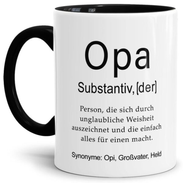 Unsere lustige bedruckte Tasse mit schwarzem Akzent - Dudenwort - Opa - umschreibt diese Person etwas anders als der Duden - liebevoller