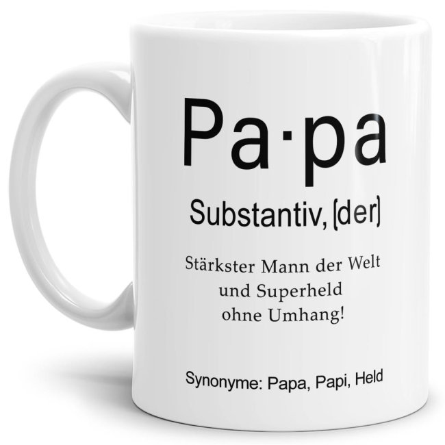 Unsere lustige bedruckte Tasse - Dudenwort - Papa - umschreibt diese Person etwas anders als der Duden - liebevoller