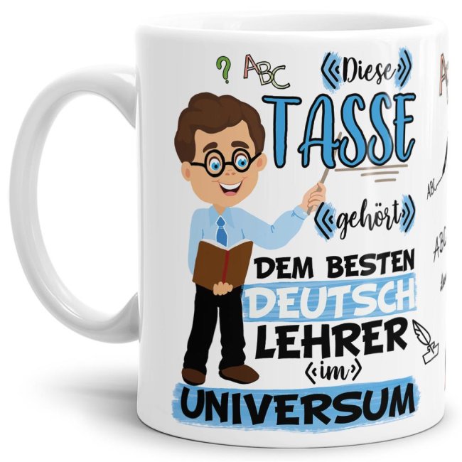 Tasse aus hochwertiger Keramik für den besten Deutsch-Lehrer im Universum. Perfekt als kleines Geschenk zum Schulabschluss für den Lieblings-...