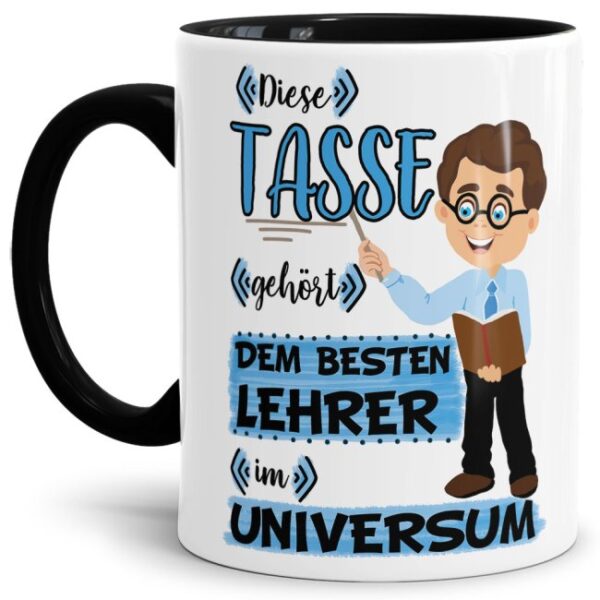 Tasse aus hochwertiger Keramik für den besten Lehrer im Universum. Perfekt als kleines Geschenk zum Schulabschluss für den Lieblings-Lehrer....