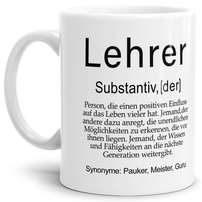 Unsere lustige bedruckte Tasse - Dudenwort - Lehrer - umschreibt diese Person etwas anders als der Duden - liebevoller