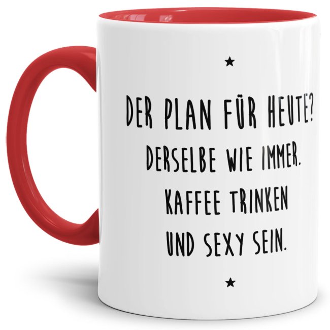 - Kaffee trinken und sexy sein - Unsere rote Keramik-Tasse passt in jede Lebenslage und zu jeder Situation. Ob als Bürotasse mit lustigem Spruch