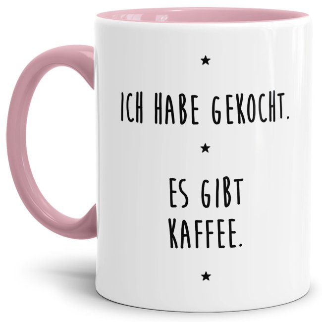 - Ich habe gekocht. Es gibt Kaffee. - Unsere rosane Keramik-Tasse passt in jede Lebenslage und zu jeder Situation. Ob als Bürotasse mit lustigem...