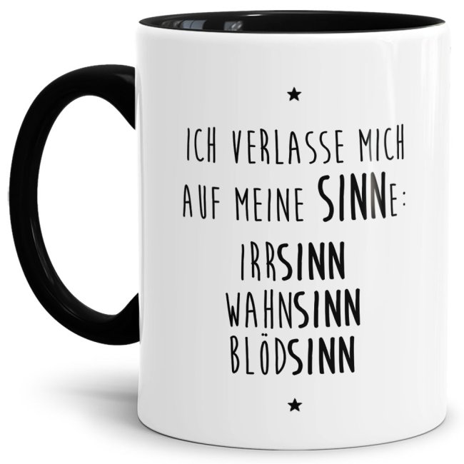 Unsere Keramik-Tasse in schwarz mit lustigem Spruch - Meine SINNEe - IrrSINN