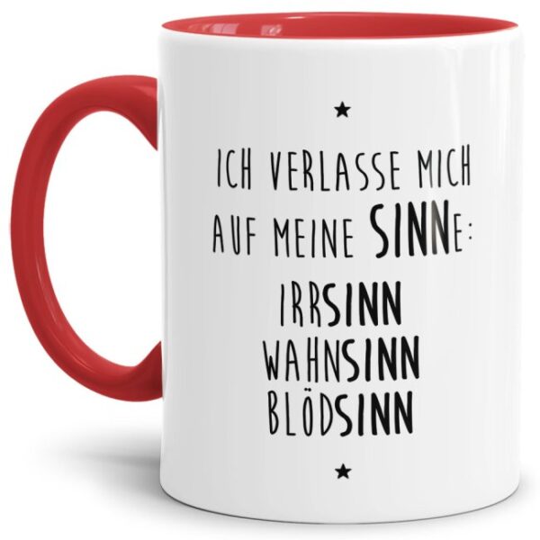 Unsere Keramik-Tasse in rot mit lustigem Spruch - Meine SINNEe - IrrSINN