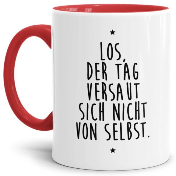 Unsere Keramik-Tasse in rot mit lustigem Spruch - Der Tag versaut sich nicht von selbst - passt in jede Lebenslage und zu jeder Situation. Ob als...